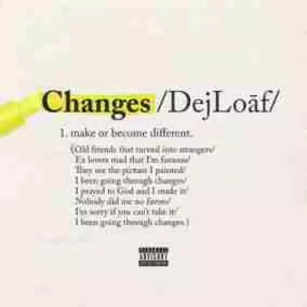 DeJ Loaf - Changes
